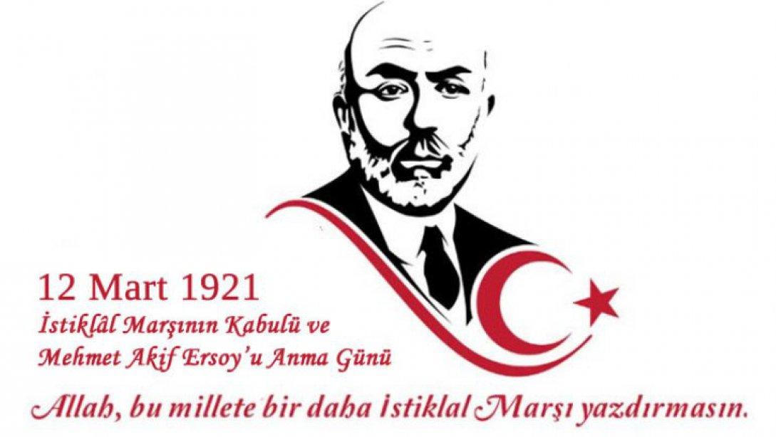 İstiklâl Marşı'nın Kabulü ve Mehmet Akif ERSOY'u Anma Günü Etkinlikleri